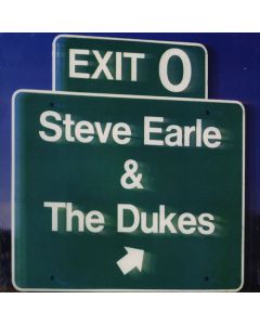 Steve Earle and The Dukes Exit 0So cheap