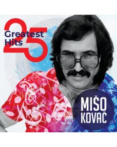 Mišo Kovač - 25 Greatest Hits - Mišo KovačSo cheap