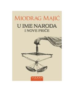 U ime naroda i Nove priče Miodrag MajićSo cheap