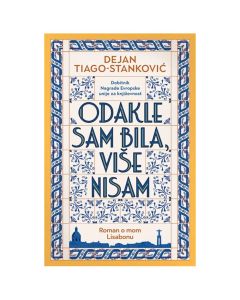 Odakle sam bila, više nisam Dejan Tiago-StankovićSo cheap