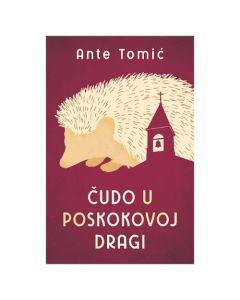 Čudo u Poskokovoj Dragi Ante TomićSo cheap