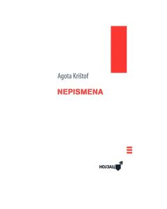 Nepismena Agota KrištofSo cheap