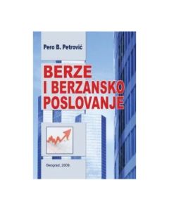 Berze i berzansko poslovanje Pero B. PetrovićSo cheap