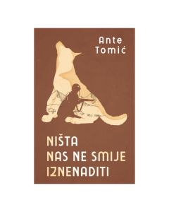 Ništa nas ne smije iznenaditi Ante TomićSo cheap