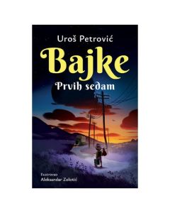 Bajke Prvih sedam Latinica Uroš PetrovićSo cheap