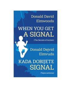 When You Get a Signal / Kada dobijete signal Donald Dejvid ElmvudsSo cheap