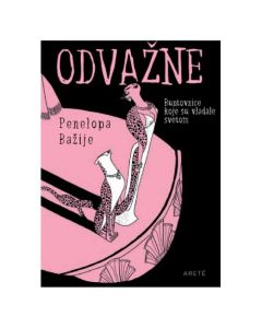 Odvažne - Buntovnice koje su vladale svetom Penelopa BažijeSo cheap