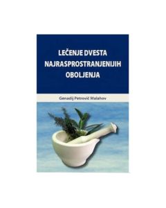 Lečenje dvesta najrasprostranjenijih oboljenja Genadij Petrovič MalahovSo cheap