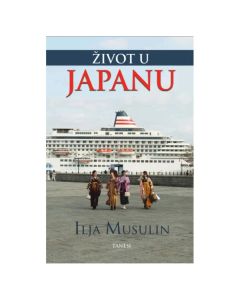 Život u Japanu Ilja MusulinSo cheap