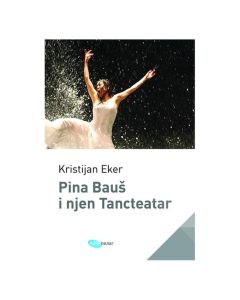 Pina Bauš i njen Tancteatar Kristijan EkerSo cheap