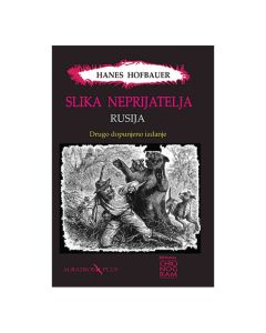 Slika neprijatelja: Rusija 2. dopunjeno izdanje Hanes HofbauerSo cheap