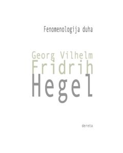 Fenomenologija duha II izdanje Georg Vilhelm Fridrih HegelSo cheap