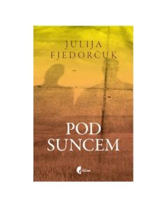 Pod suncem Julija FjedorčukSo cheap