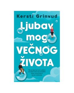 Ljubav mog večnog života Kersti GrinvudSo cheap