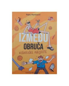 Između obruča: košarkaške anegdote Rajko MartinovićSo cheap