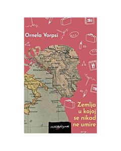 Zemlja u kojoj se nikad ne umire Ornela VorpsiSo cheap