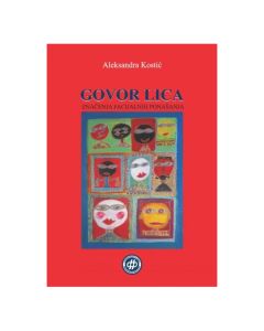 Govor lica: Značenja facijalnih ponašanja Aleksandra KostićSo cheap