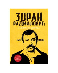 Njim samim: zapisi iz života Zoran RadmilovićSo cheap