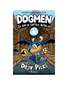 Dogmen - za kim se loptica kotrlja Dejv PilkiSo cheap