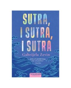 Sutra,i sutra,i sutra Gabrijela ZevinSo cheap