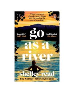 Go as a River Shelley ReadSo cheap